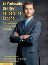 ISPE presenta un libro espec&iacute;fico sobre el protocolo y ceremonial del Rey Felipe VI