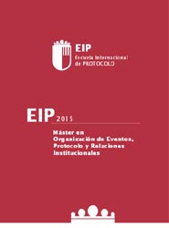 La Escuela Internacional de Protocolo imparte un M&aacute;ster en Organizaci&oacute;n de Eventos, Protocolo y Relaciones Institucionales