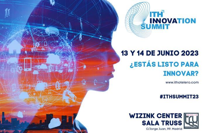 El foro de turismo ITH Innovation Summit celebrará su sexta edición