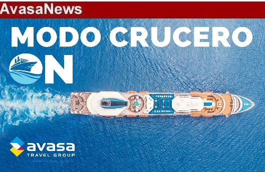AVASA Travel Group lanza la campaña “Modo crucero on”