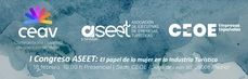 ASEET prepara su primer congreso dedicado a la mujer en la industria turística