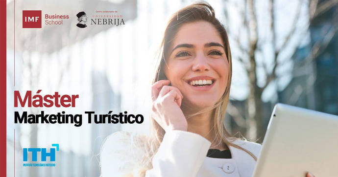 ITH presenta su Máster en Marketing Turístico